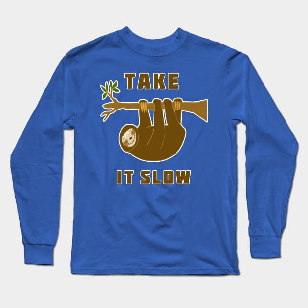 Take It Slow Sloth Long Sleeve T-Shirt by headrubble